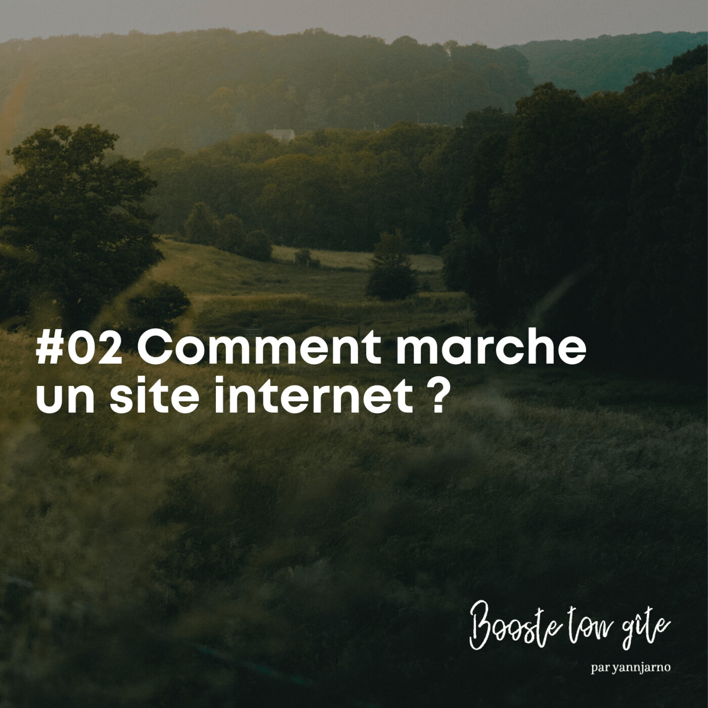 #02 – Comment marche un site internet ?