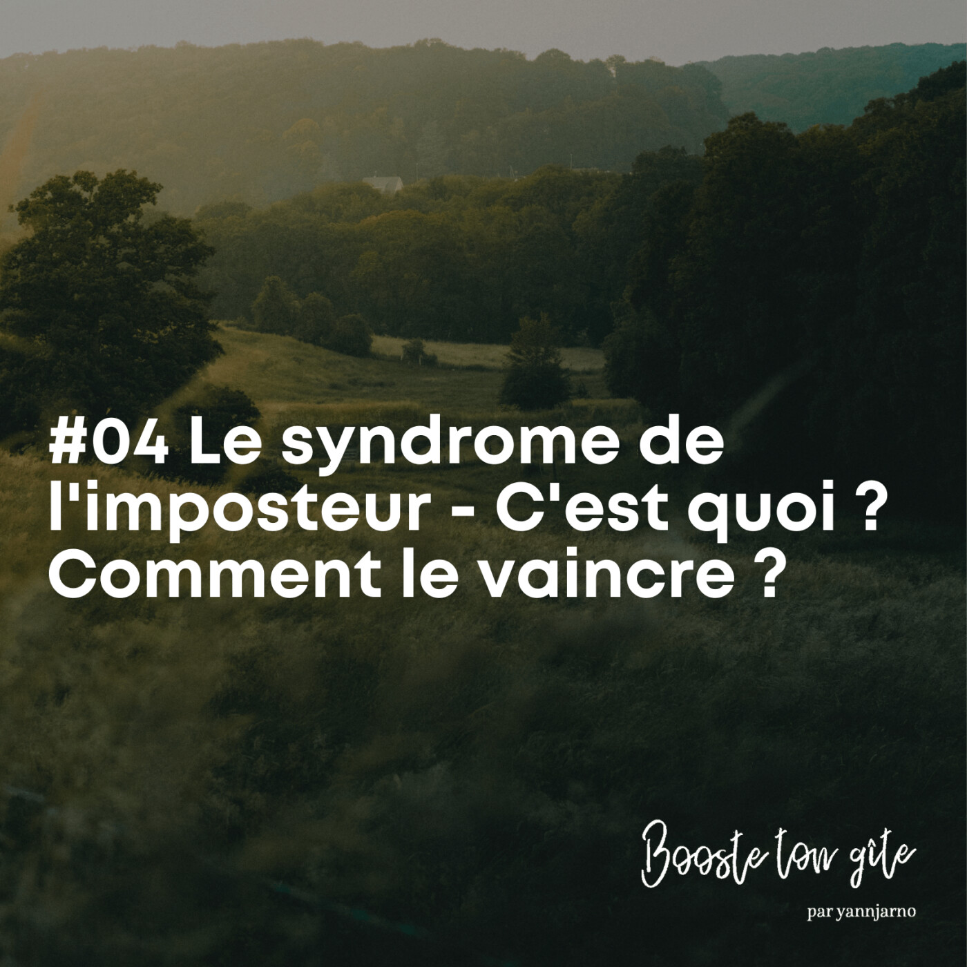 #04 – Le syndrome de l’imposteur – C’est quoi ? Comment le vaincre ?