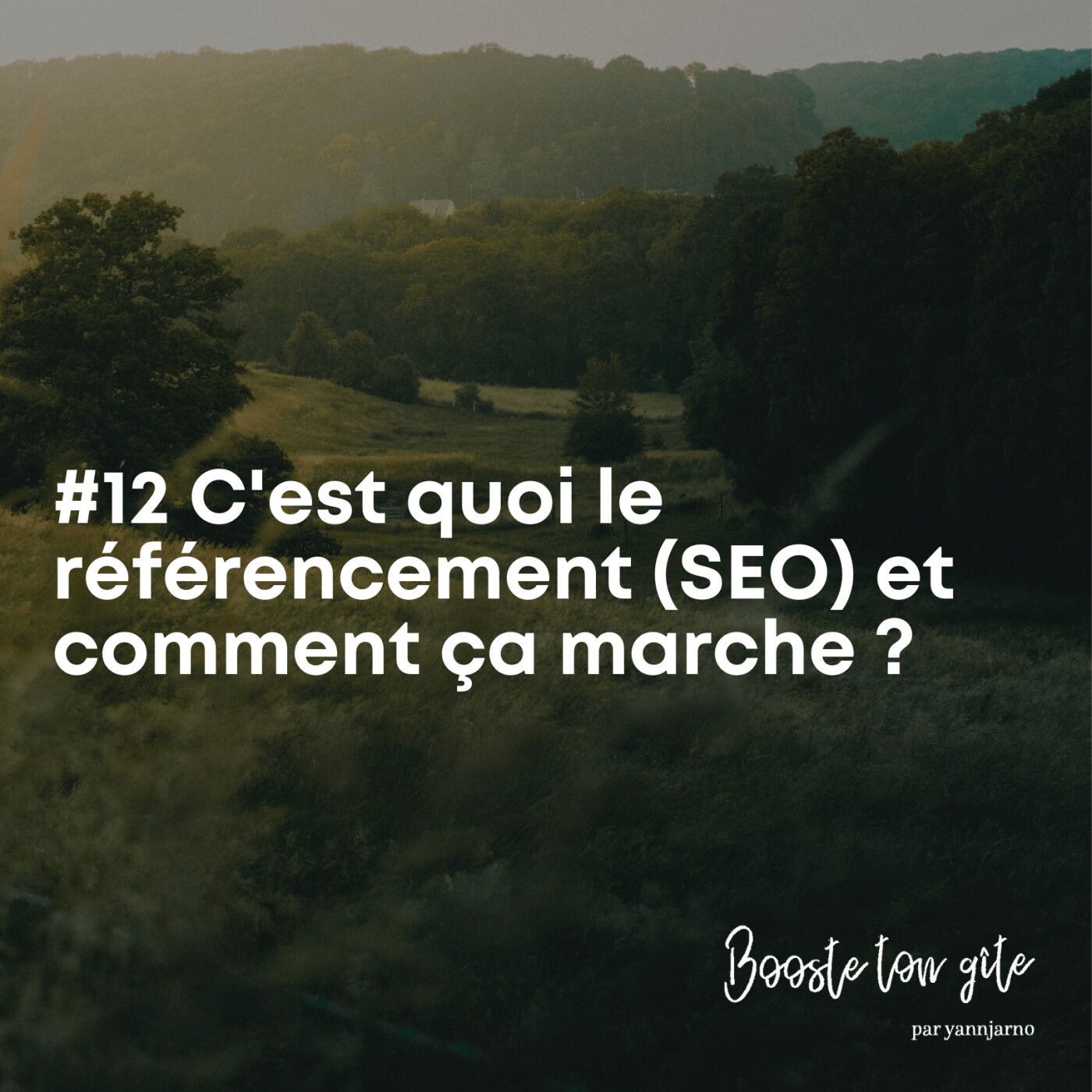 #12 C’est quoi le référencement (SEO) et comment ça marche ?